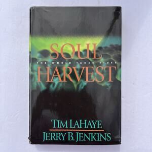 Left Behind Series Hardcover Book 4 Soul Harvest Tim LaHaye and Jerry B Jenkins